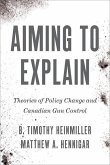 Aiming to Explain: Theories of Policy Change and Canadian Gun Control