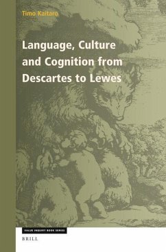 Language, Culture and Cognition from Descartes to Lewes - Kaitaro, Timo