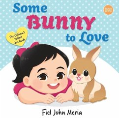 Some Bunny to Love - Meria, Fiel John