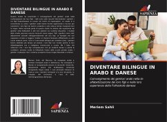 DIVENTARE BILINGUE IN ARABO E DANESE - Sahli, Meriem