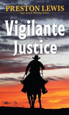 Vigilante Justice - Lewis, Preston