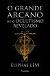 O grande arcano ou o ocultismo revelado - Bild 1