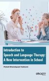 Introduction to Speech and Language Therapy: A New Intervention in School