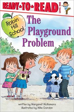 The Playground Problem: Ready-To-Read Level 1 - Mcnamara, Margaret