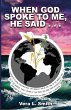 When God Spoke to Me, He Said... - Bild 1