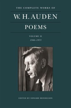 The Complete Works of W. H. Auden: Poems, Volume II - Auden, W. H.