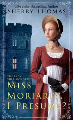 Miss Moriarty, I Presume? - Thomas, Sherry