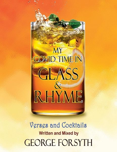 My Covid Time in Glass and Rhyme My Covid Time in Glass and Rhyme