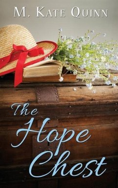 The Hope Chest - Quinn, M. Kate