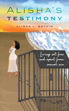 Alisha's Testimony - Boykin, Alisha L.