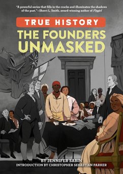 The Founders Unmasked - Sabin, Jennifer