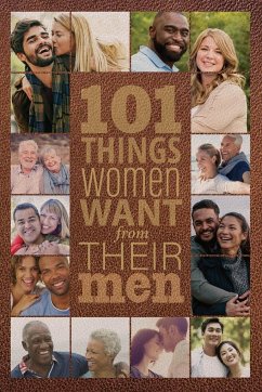 101 Things Women Want from Their Men - Bridges, Annette