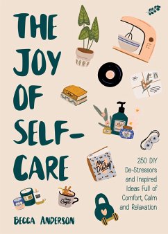 The Joy of Self-Care - Anderson, Becca