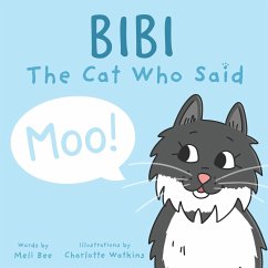 Bibi - The Cat Who Said Moo - Brett, Melissa Rae