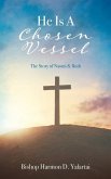 He Is A Chosen Vessel: The Story of Naomi & Ruth