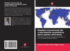 Modelo irreversível de crescimento econômico para países africanos - Ngan Tonye, Francois Simon Pierre