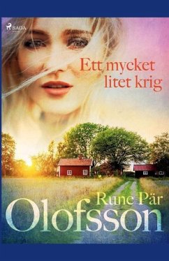 Ett mycket litet krig - Olofsson, Rune Pär