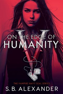 On the Edge of Humanity - Alexander, S. B.