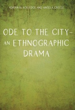 Ode to the City - An Ethnographic Drama - Blackledge, Adrian; Creese, Angela