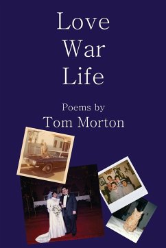 Love War Life - Morton, Tom D