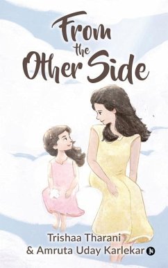 From the Other Side - Amruta Uday Karlekar; Trishaa Tharani