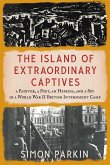 The Island of Extraordinary Captives