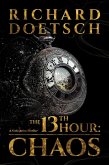 The 13th Hour: Chaos