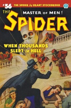 The Spider #56: When Thousands Slept in Hell - Stockbridge, Grant; Rogers, Wayne