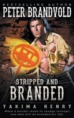 Stripped and Branded - Brandvold, Peter