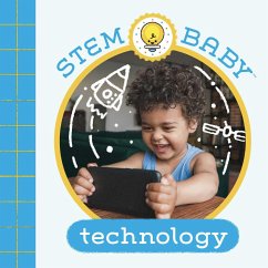 Stem Baby: Technology: (Stem Books for Babies, Tinker and Maker Books for Babies) - Goldberg, Dana