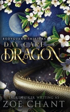 Day Care Dragon - Esker, Lauren; Chant, Zoe