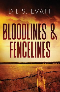 Bloodlines & Fencelines - Evatt, Dls