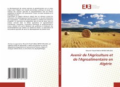 Avenir de l'Agriculture et de l'Agroalimentaire en Algérie - BENDI DJELLOUL, Mounsif Charaf-Eddine