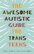 The Awesome Autistic Guide for Trans... - Bild 1