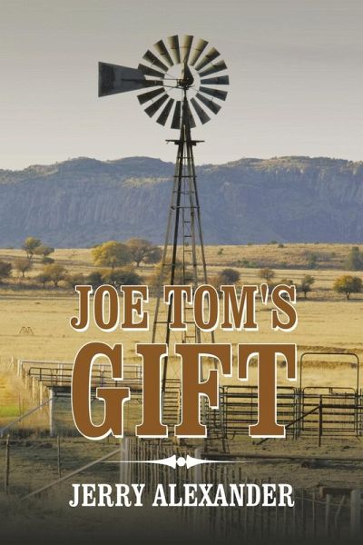 Joe Tom's Gift