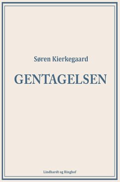 Gentagelsen - Kierkegaard, Søren