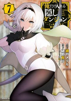 The Hidden Dungeon Only I Can Enter (Light Novel) Vol. 7 - Seto, Meguru