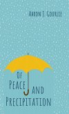 Of Peace and Precipitation