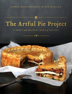 The Artful Pie Project - Marchessault, Denise; Garlick, Deb