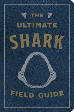 The Ultimate Shark Field Guide - Thomas Nelson