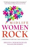 Midlife Women Rock: A Menopause Story for a New Generation