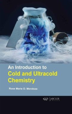 An an Introduction to Cold and Ultracold Chemistry - Mendoza, Rose Marie O