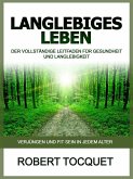 Langlebiges Leben (Übersetzt) (eBook, ePUB)