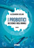 I probiotici nell&quote;uomo e negli animali (eBook, ePUB)