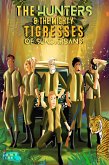 The Hunters and the Mighty Tigresses of Sundarbans (Interesting Storybooks for Kids) (eBook, ePUB)