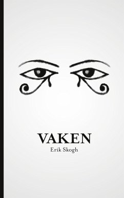 Vaken (eBook, ePUB) - Skogh, Erik