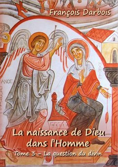 La Naissance de Dieu dans l'homme III (eBook, ePUB) - Darbois, François