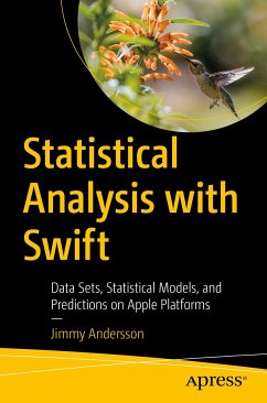 Statistical Analysis with Swift (eBook, PDF) - Andersson, Jimmy