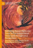 Rethinking Human Rights and Peace in Post-Independence Timor-Leste Through Local Perspectives (eBook, PDF)
