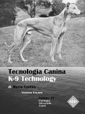 Tecnologia Canina. K-9 Technology. Volume III (eBook, ePUB)
